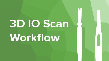 3D IO Scan Workflow